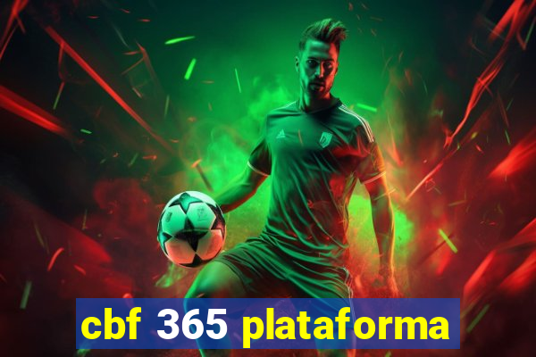 cbf 365 plataforma